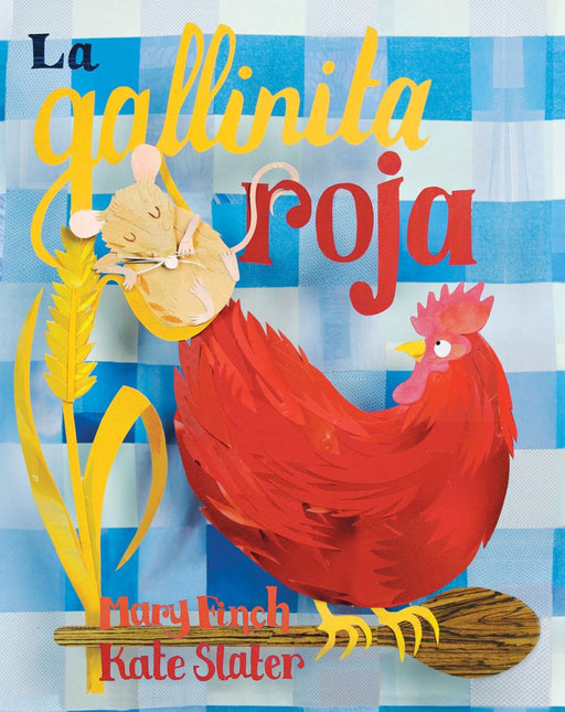 Book cover of La Gallinita Roja with an illustration of a chicken standing on a spoon.