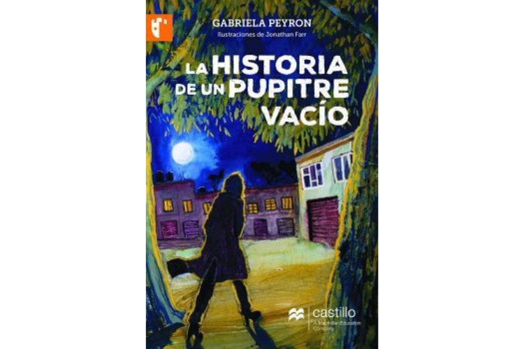 Book cover of La Historia de un Pupitre Vacio with an illustration of a  person walking around at night.