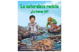 Book cover of La Naturaleza Recicla lo Haces Tu with an illustration of children playing on rocks at the beach.