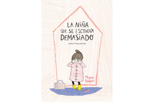 Book cover of La Nina que se Escondia Demasiado with an illustration of a girl covering her face.