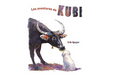 Book cover of Las Aventuras de Kubi with an illustration of a bull sniffing a dog.