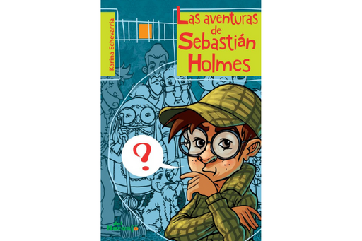 Book cover of Las Aventuras de Sebastian Holmes with an illustration of a detective thinking.
