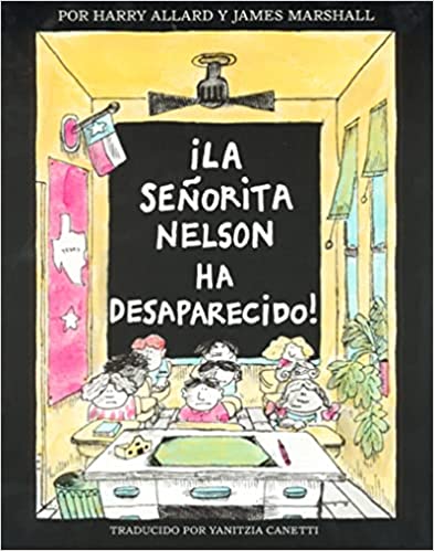 Book cover of La Senorita Nelson ha Desaparecido with an illustration of kids in class looking at their empty teachers desk.