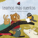 Book cover of Leamos mas Cuentos with an illustration of a bunny, a bear, a bird, a ladybug, and a goat listening to a bird read.