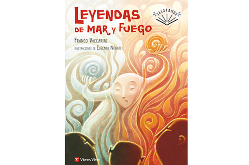 Book cover of Leyenda de mar y Fuego with an illustration of  magical figure made of air and fire.