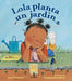 Book cover of Lola Planta un Jardin with an illustration of a girl looking at her freshly sprouting plants..