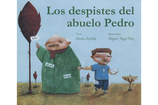 Book cover of Los Despistes del Abuelo Pedro with an illustration of a grandfather and grandson.