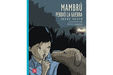 Book cover of Mambru Perdio la Guerra with an illustration of a boy and his dog hiding in the grass at night while a car drives past them.