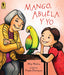 Book cover of Mango, Abuela y Yo with an illustration of a grandmother and granddaughter smiling, sitting at a table looking at a parrot.