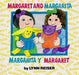 Book cover of Margarita and Margaret with an illustration of two girls, one is holding a stuffed yellow bunny and the other girl is holding a purple stuffed cat.