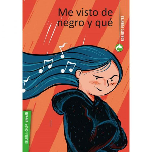 Book cover of Me Visto de Negro y Que with an illustration of a girl with a smirk on her face.