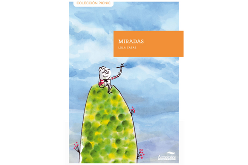 Book cover of Miradas with an illustration of a child sitting on a hill.