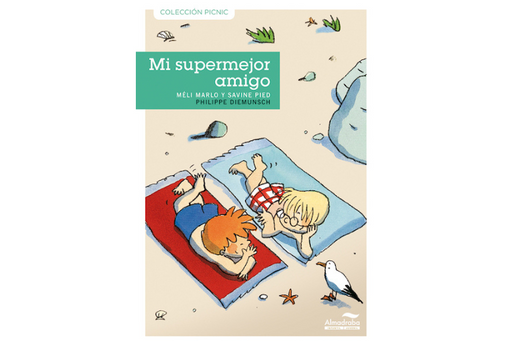Book cover of Mi Supermejor Amigo with an illustration of boys laying down at the beach on towels.