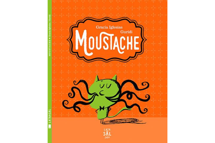 Book cover of Moustache with an illustration of a cat with a mustache.