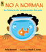 Book cover of No a Norman with an illustration of boy looking at a fish in its bowl.