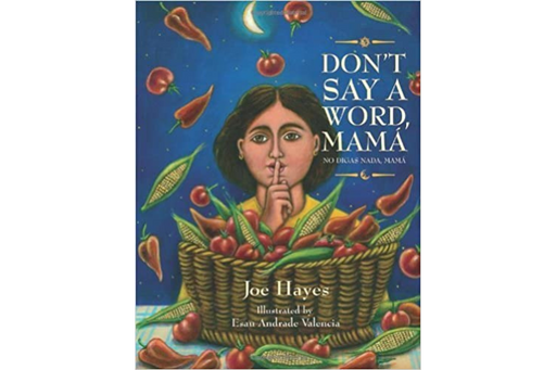 Book cover of No Digas Nada Mama/Dont say a Word with an illustration of a girl shushing by a bowl of vegetables.