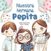 Book cover of Nuestra Hermana Pepita with an illustration of three smiling people with balloons pictured them.