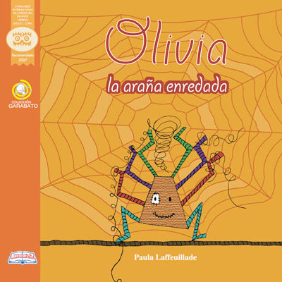 Book cover of Olivia la Arana enredada with an illustration of a spider making a web.