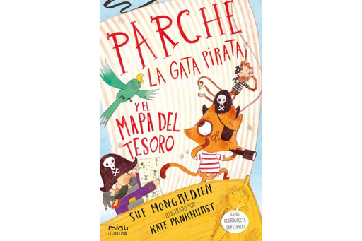 Book cover of Parche la Gata Pirata y el Mapa del Tesoro with an illustration of a human pirate, a monkey pirate and a cat pirate on a ship.