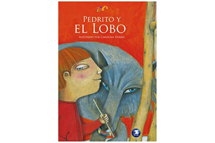 Book cover of Pedrito y el Lobo with an illustration of a boy and his instrument and a wolf.