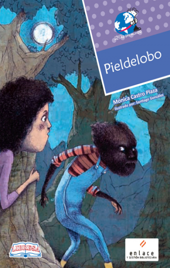 Book cover of Pieldelobo with an illustration of a child peeking around a tree, looking at a creature walking in the forest.