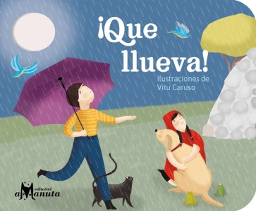 Book cover of Que Llueva with an illustration of a man holding an umbrella with a black cat at his feet and a woman sitting anf holding a dog  in the rain.