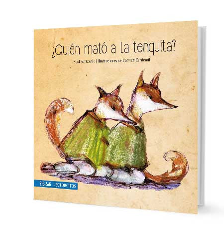 Book cover of Quien Mato a la Tenquita with an illustration of two foxes.