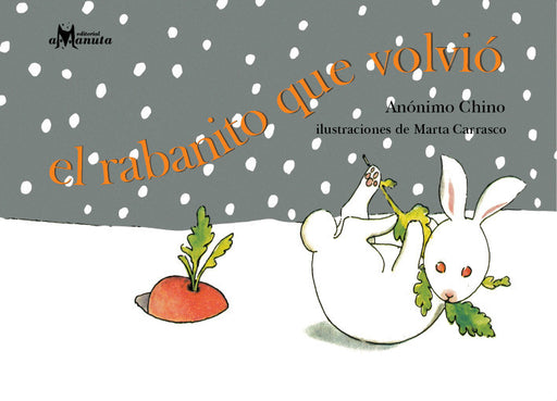 Book cover of El Rabanito que Volvio with an illustration of a rabbit in the snow with a carrot.