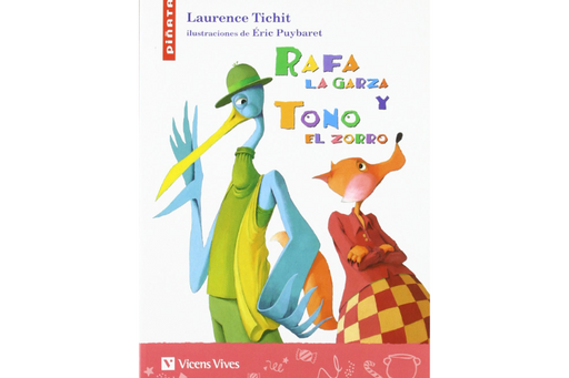 Book cover of Rafa la Garza y Tono el Zorro with an illustration of a bird and a fox.