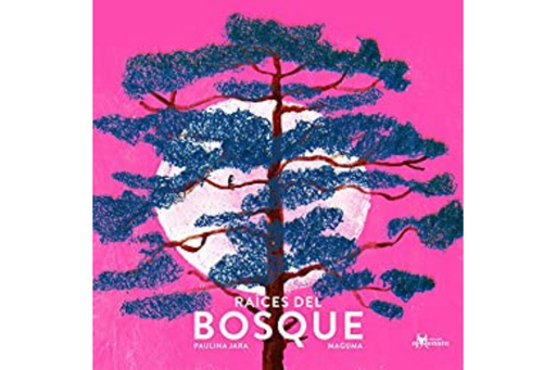 Book cover of Raices del Bosque with an illustration of a tree and the moon pictured behind it