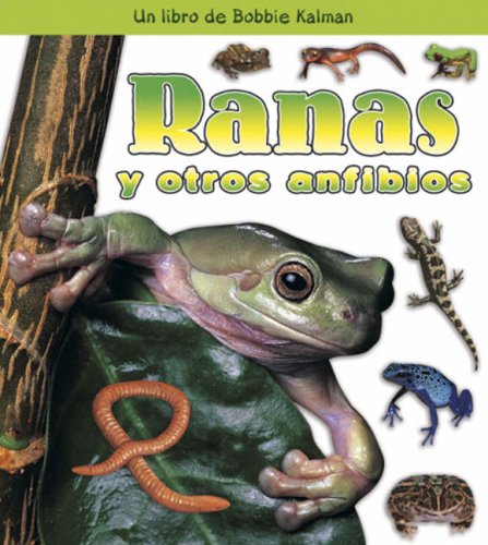 Book cover of Ranas y Otros Anfibios with photographs of a frog and other amphibians.