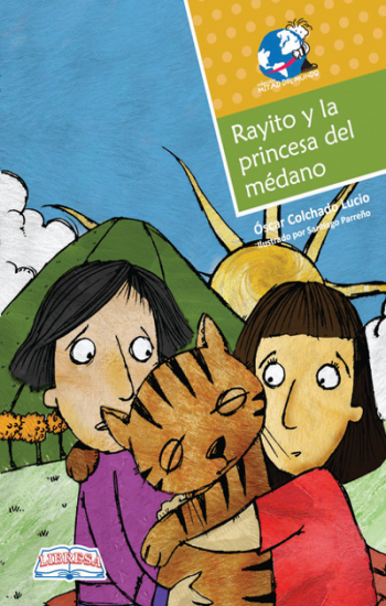 Book cover of Rayito y la Princesa del Medando with an illustration of two girls hugging a cat.