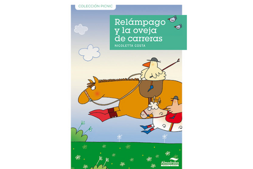 Book cover of Relampago y la Oveja de Carreras with an illustration of a  chicken riding a horse and another chicken riding a sheep.