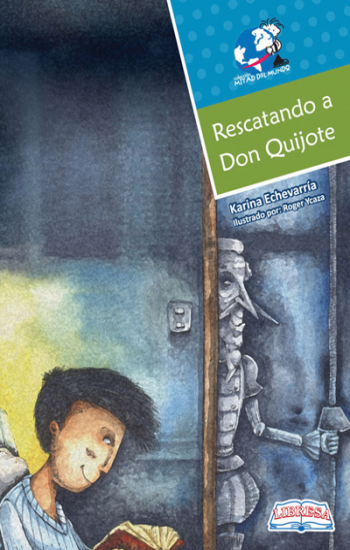 Book cover of Rescantando a Don Quiote with an illustration of a boy reading in the dark with a ghostly figure watching from the closet.