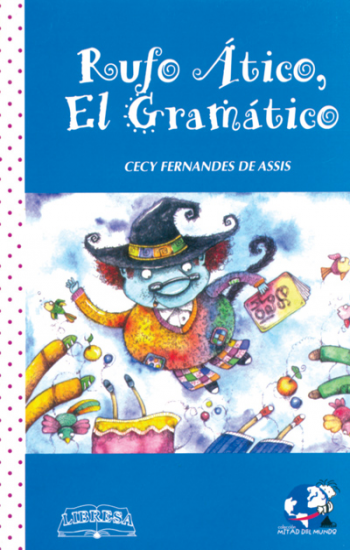 Book cover of Roufo Atico el Gramatico with an illustration of a crazily dressed man.