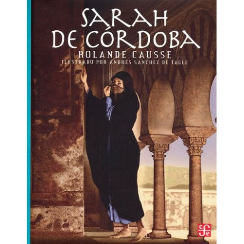 Book cover of Sarah de Cordoba with an illustration of a person standing in an old building with columns pictured behind her.
