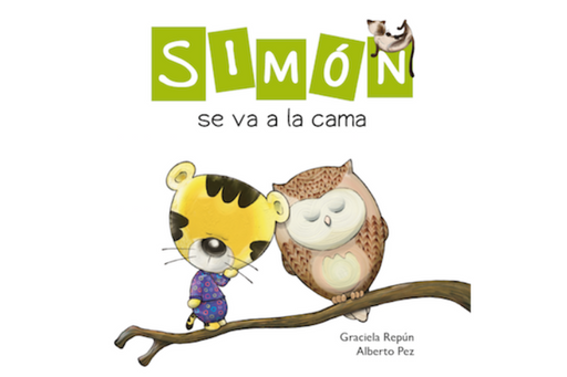Book cover of SImon se va a la Cama with an illustration of Simon the tiger leaning on an owl.