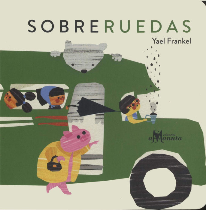 Book cover of Sobreruedas with an illustration of a bus with people in it driving by a pig who is trying to catch the bus.