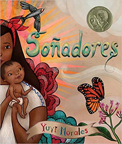 Book cover of Sonadores with an illustration of a woman holding a baby, with flowers, a bird and a butterfly pictured behind her.