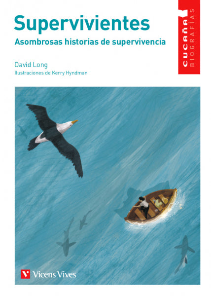 Book cover of Supervivientes. Asombrosas Historias de Superviviencia with an illustration of a bird flying above a boat.