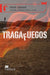 Book cover of Tragafuegos with a photograph of a person standing way up on a hill, with a transparent flame edited to look as if on fire across the book title and field.