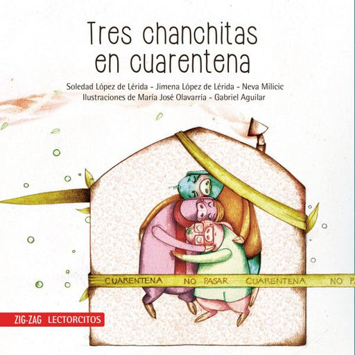 Book cover of Tres Chanchitas en Cuarentena with an illustration of three pigs hugging.