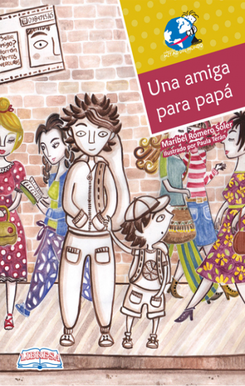 Book cover of Una Amiga para papa with an illustration of a man standing with his son on a busy sidewalk.
