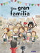 Book cover of Una Gran Familia with an illustration of a bunch of kids taking a photo.