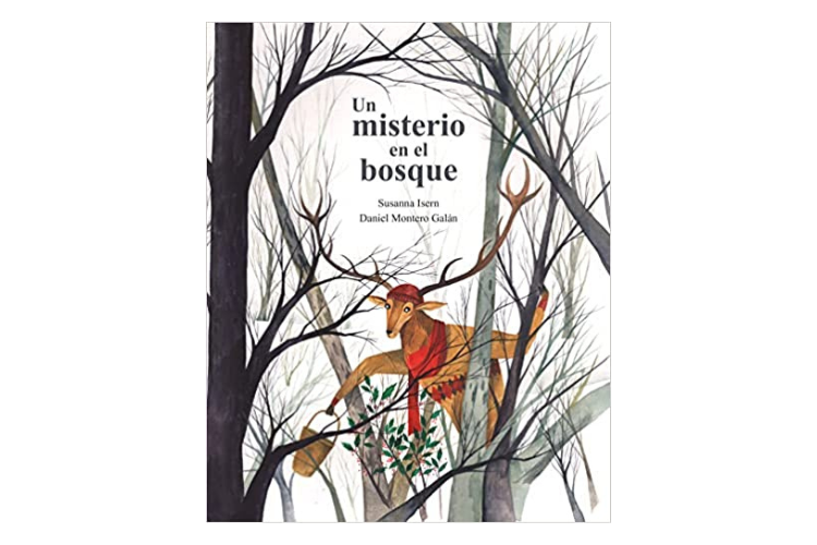 Book cover of Un Misterio en el Bosque with an illustration of a deer in the trees holding a bucket.