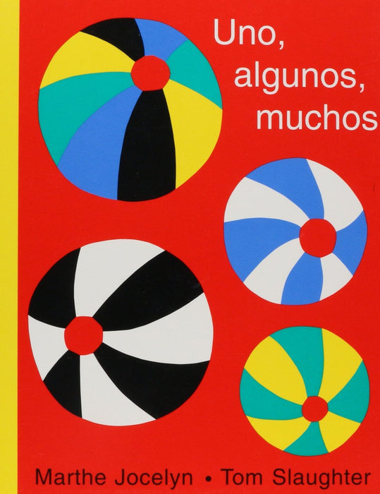 Book cover of Uno, Algunos, Muchos with an illustration of different colored beach balls.
