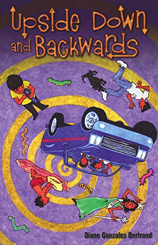 Book cover of Upside Down and Backwards/De Cabeza y Al Reves with an illustration of people and a car swirling around upside down.