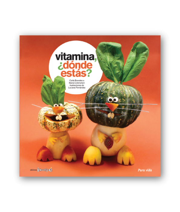 Book cover of Vitamina Donde Estas with a photograph of two crafted rabbits made out of vegetables.