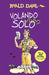 Book cover of Volando Solo with an illustration of a pilot standing looking at a pieve of paper with his plane pictured behind him.