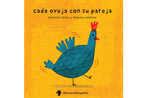 Book cover of Cada oveja con su Pareja depicting an illustration of a green hen.